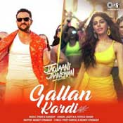 Gallan Kardi - Jawaani Jaaneman Mp3 Song